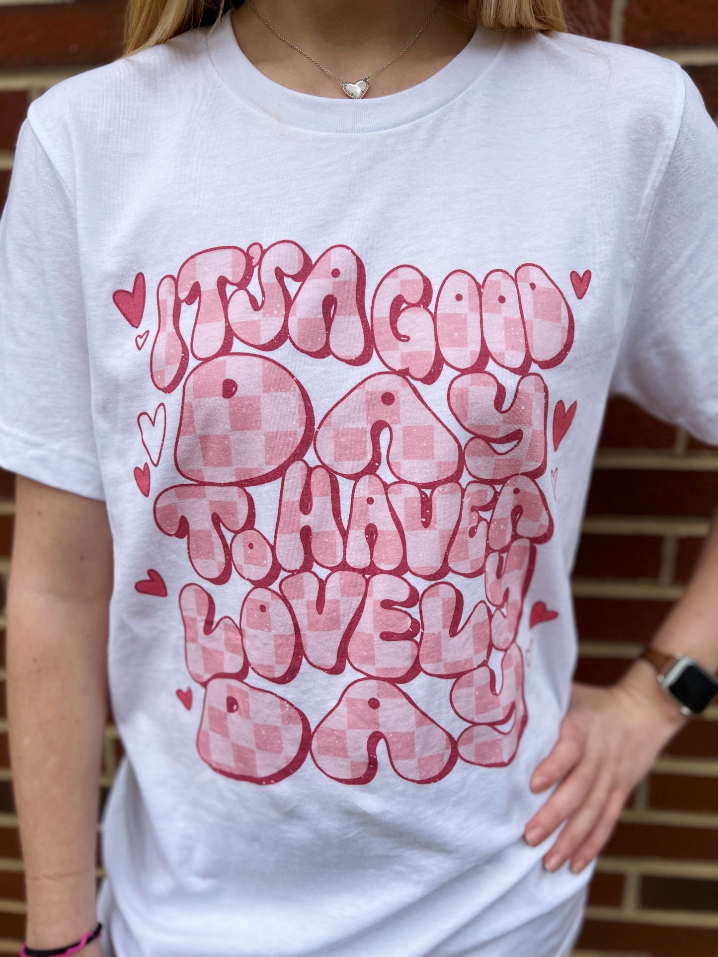 It’s A Good Day T-Shirt