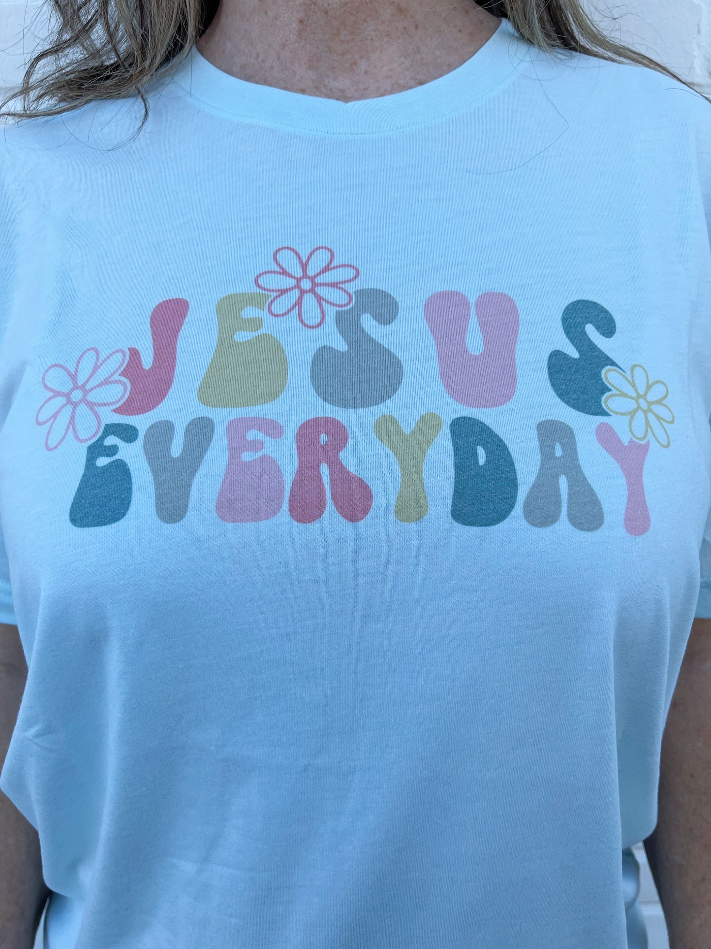 Jesus Everyday T-Shirt