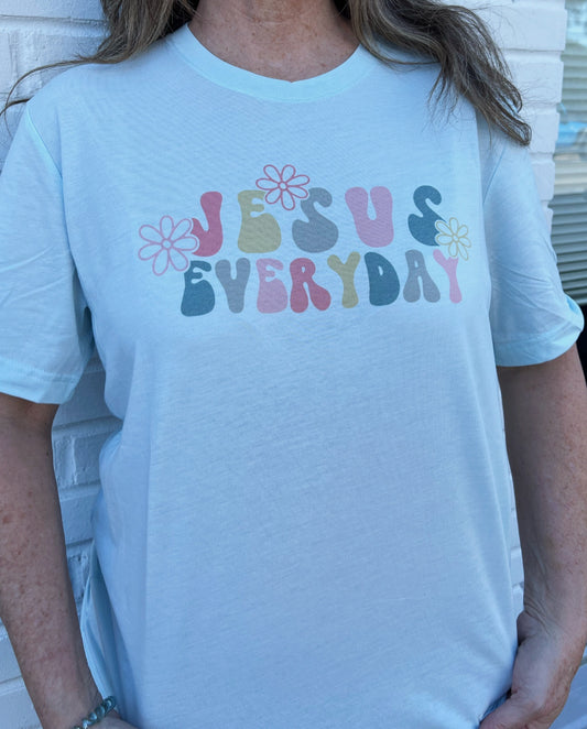 Jesus Everyday T-Shirt